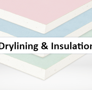 Drylining & Insulation